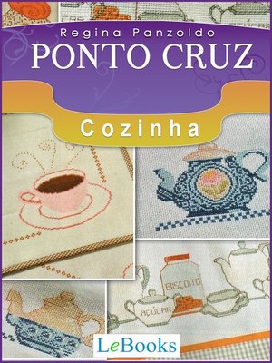 cover image of Ponto cruz--cozinha